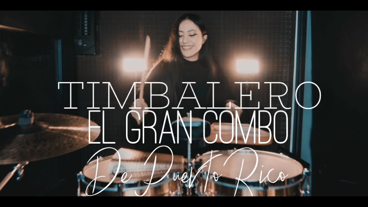 Timbalero - El Gran Combo De Puerto Rico // Timbal Cover Diana Llerena Timbalera