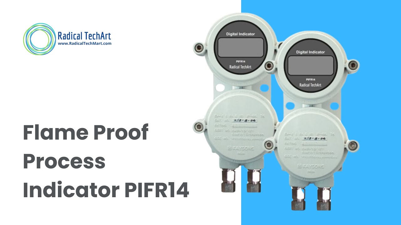 Flame Proof Process Indicator PIFR14  #isolator  RadicalTechArt I RadicalTalks I RadicalTechMart