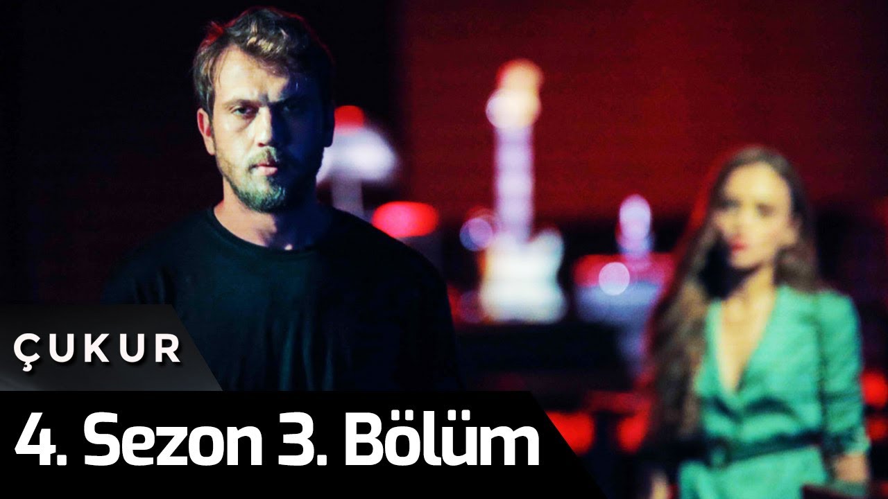 Çukur 4.Sezon 3.Bölüm