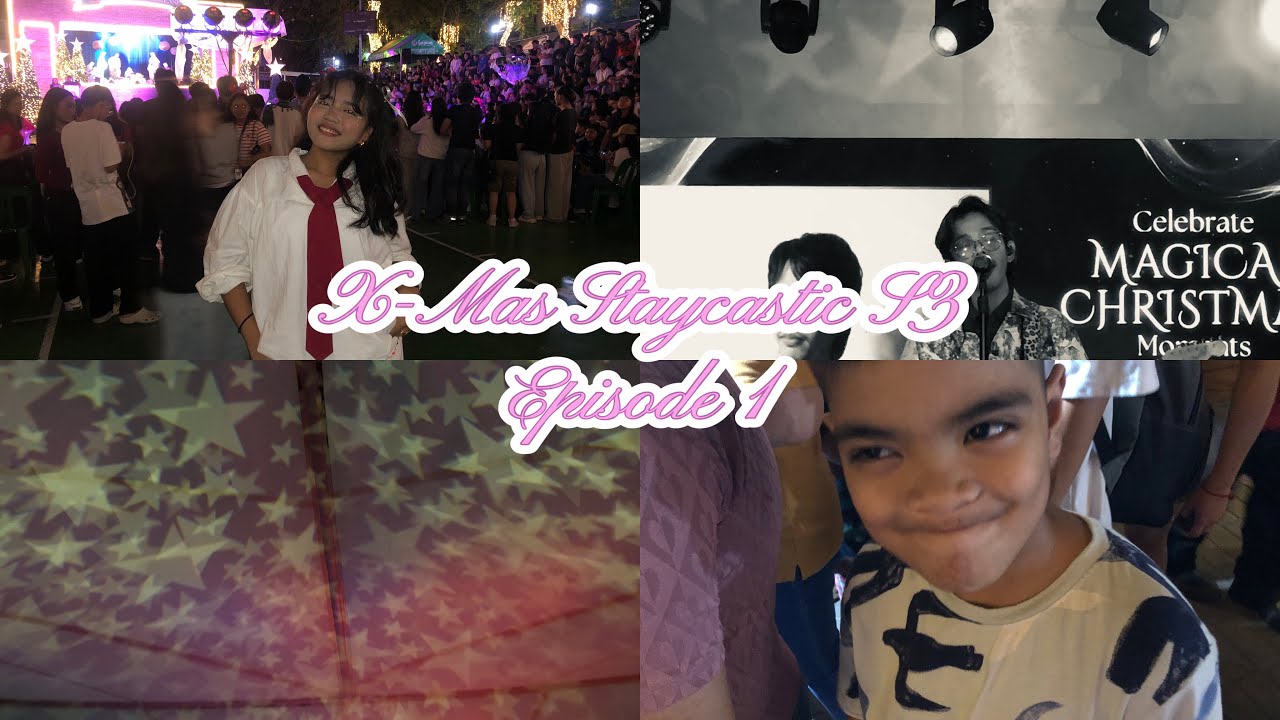 X- Mas Staycastic S3| Episode 1