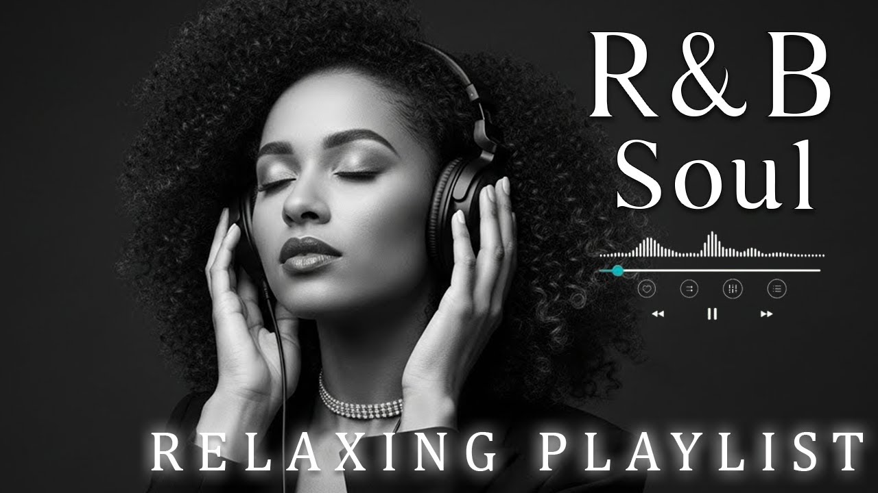 【R&B Soul】Soulful Relaxing Playlist – Warm Vocals & Chill Grooves