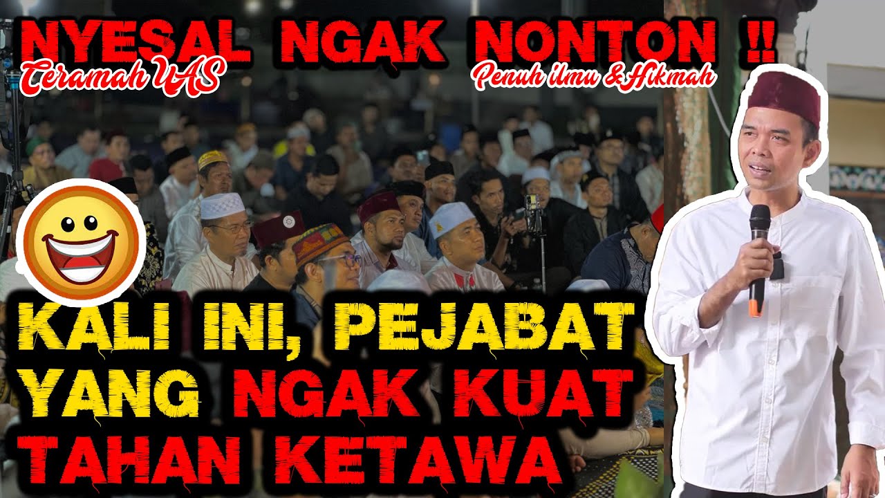 CERAMAH LUCU !! KALI INI PEJABAT YANG TAK KUAT TAHAN KETAWA "PENUH ILMU & HIKMAH" UST. ABDUL SOMAD