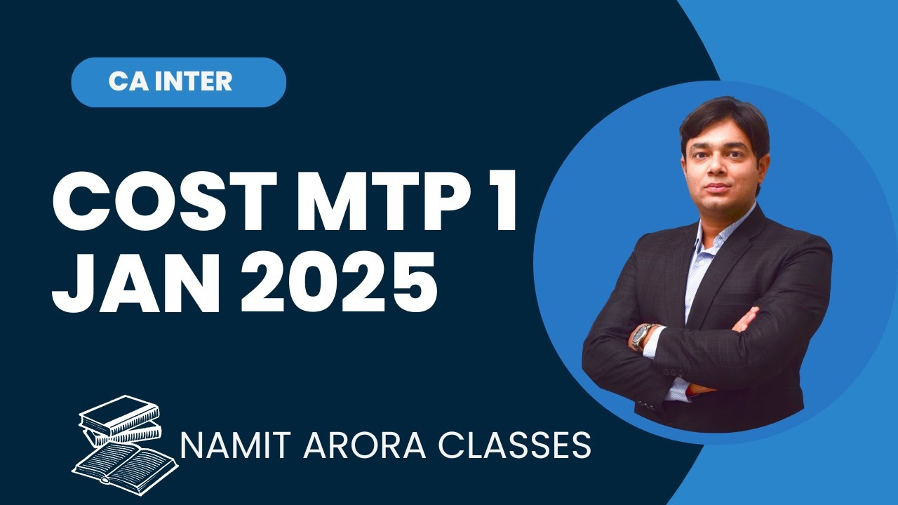 COST MTP 1 JANUARY 2025 BY CA NAMIT ARORA SIR