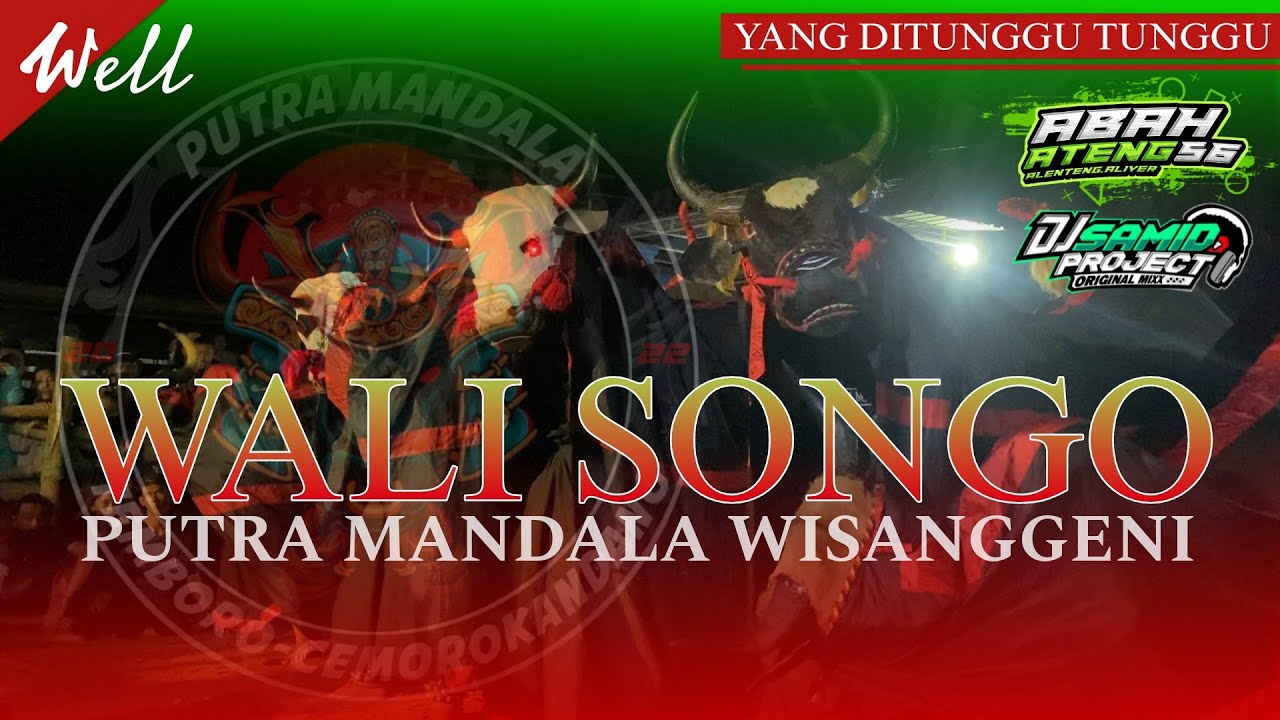 DJ BANTENGAN ‼️ 'PUTRA MANDALA WISANGGENI' ( WALI SONGO ), RemixerBy Samid Project