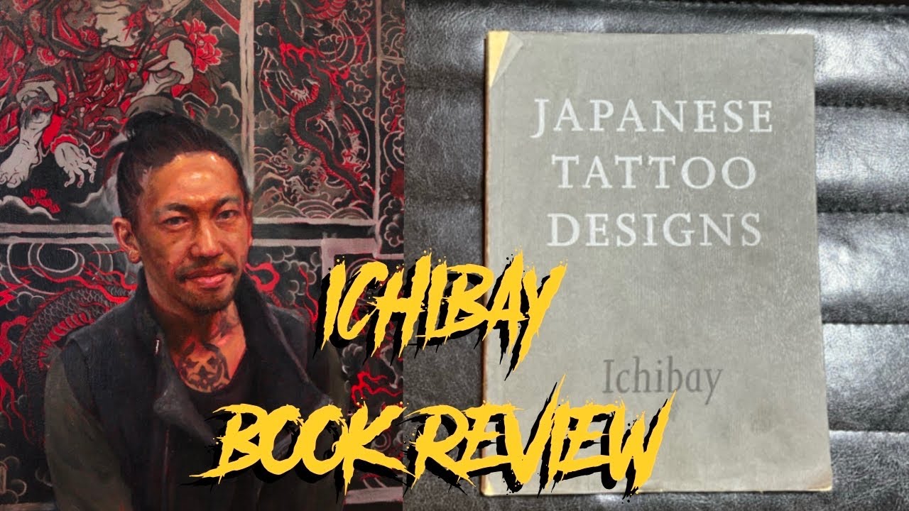 ICHIBAY Japanese Tattoo Designs book review