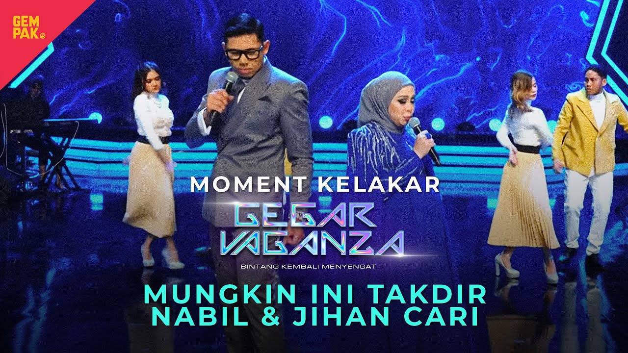 [MOMENT KELAKAR] MUNGKIN INI TAKDIR NABIL & JIHAN CARI | GEGAR VAGANZA 2024