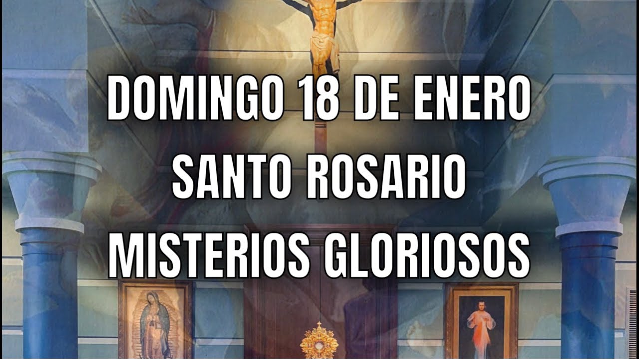 Misterios gloriosos del Santo Rosario