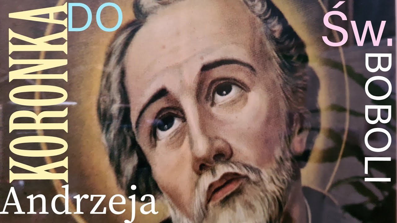 Koronka do Świętego Andrzeja Boboli