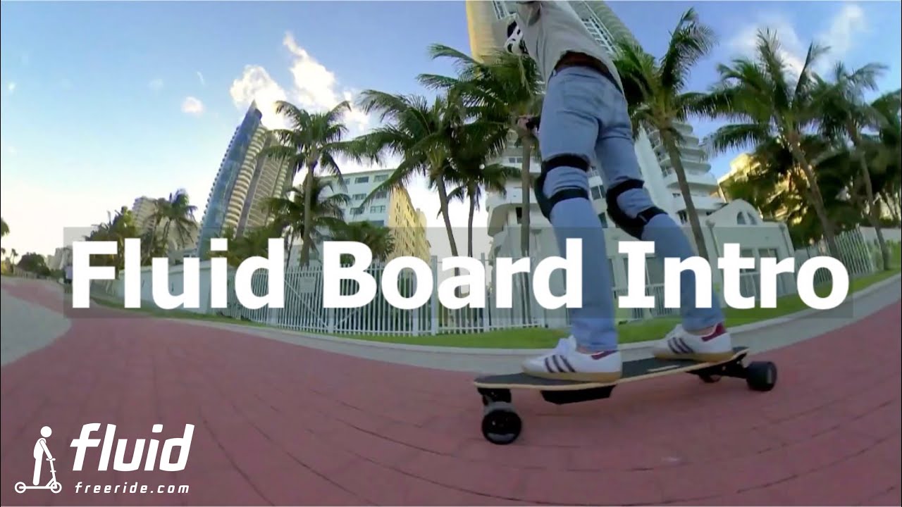 Fluid Board Introduction: Ultra Smooth Electric Longboard
