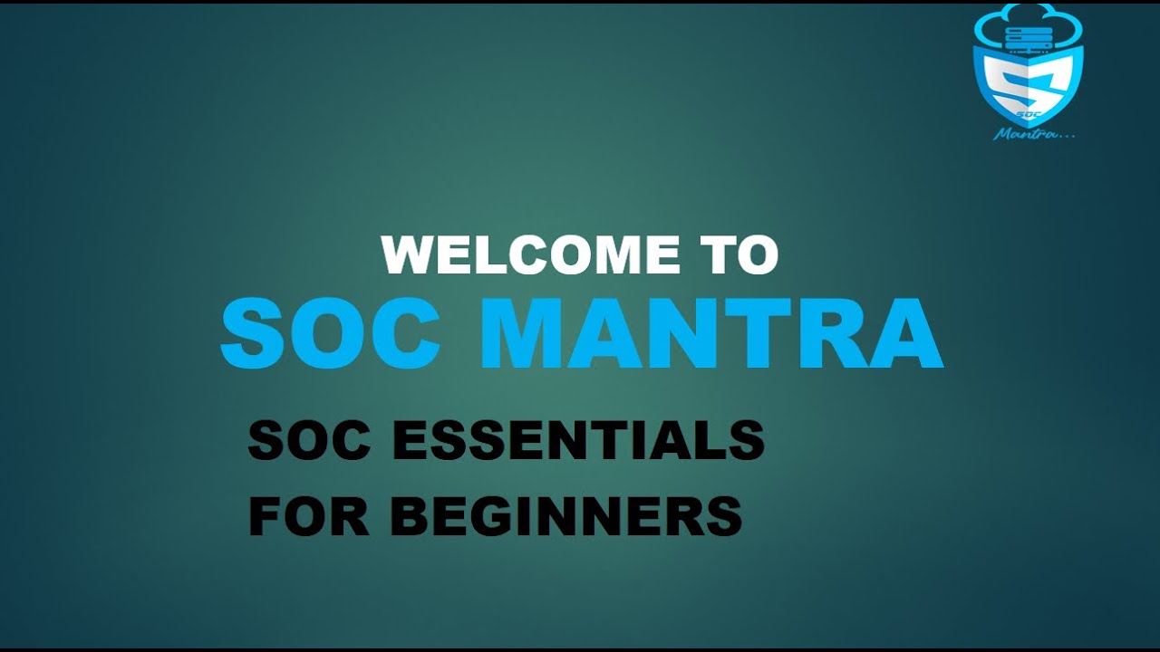 SOC Essentials Training for Beginners | SOC Definition, Objectives, Tools, Team & Architecture