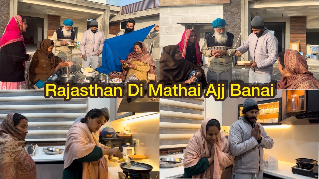 Rajasthan Di Mathai Ajj Banai , Ghaver Kine Kine Khada 😋