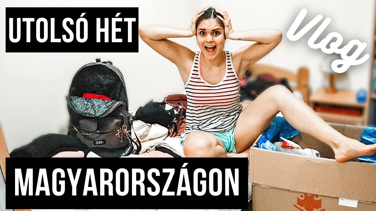 Érzelmi kikészülés az Erasmus előtt - UTOLSÓ HETI VLOG OTTHON - #ErasmusON | Plaura