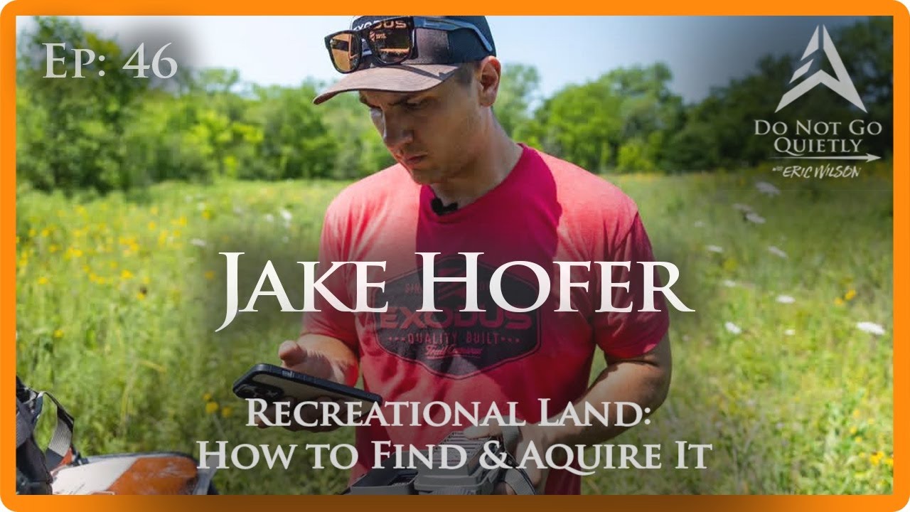 Hunting Land: What to Look for & How to Buy It