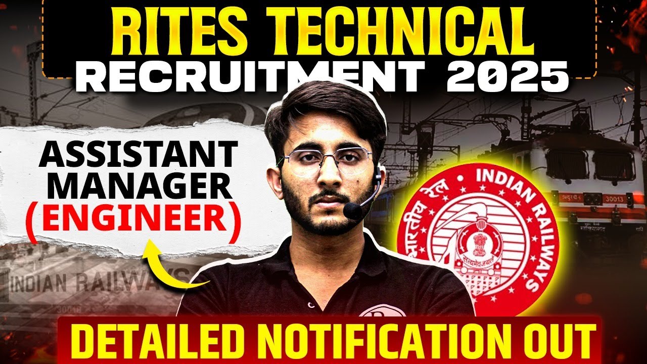 RITES Technical Recruitment 2025 | Assistant Manager (Engineer) | Detailed Notification Out