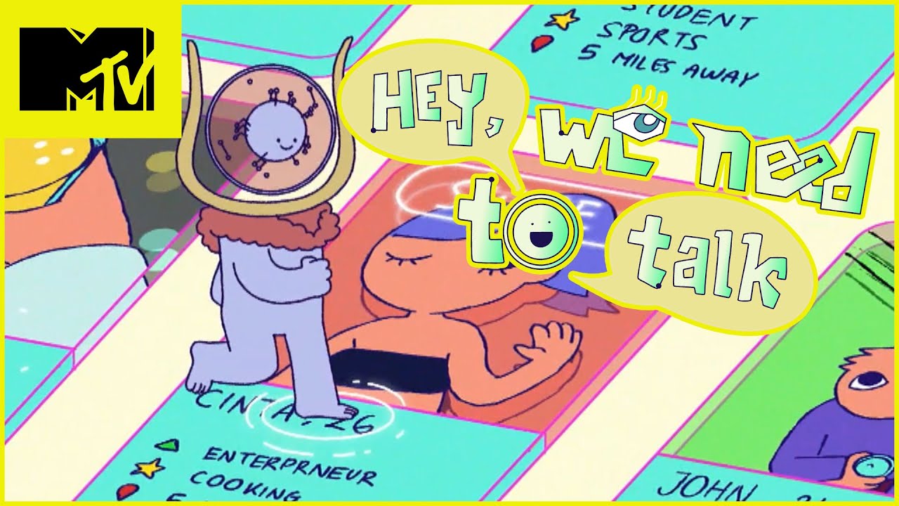 Digital Wisdom For Dating App Victims | MTV We Need To Talk