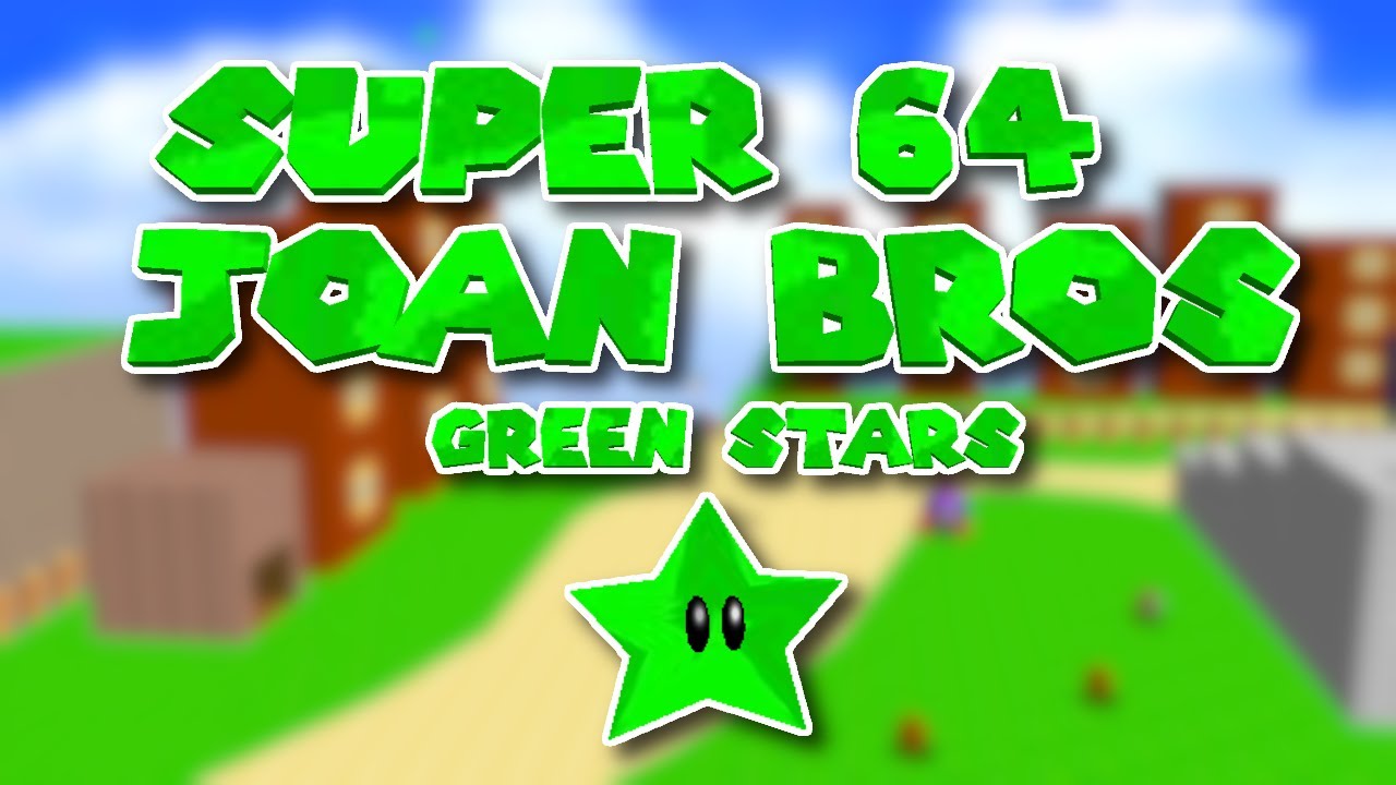 Super Joan Bros 64 Green Stars - Full Playthrough
