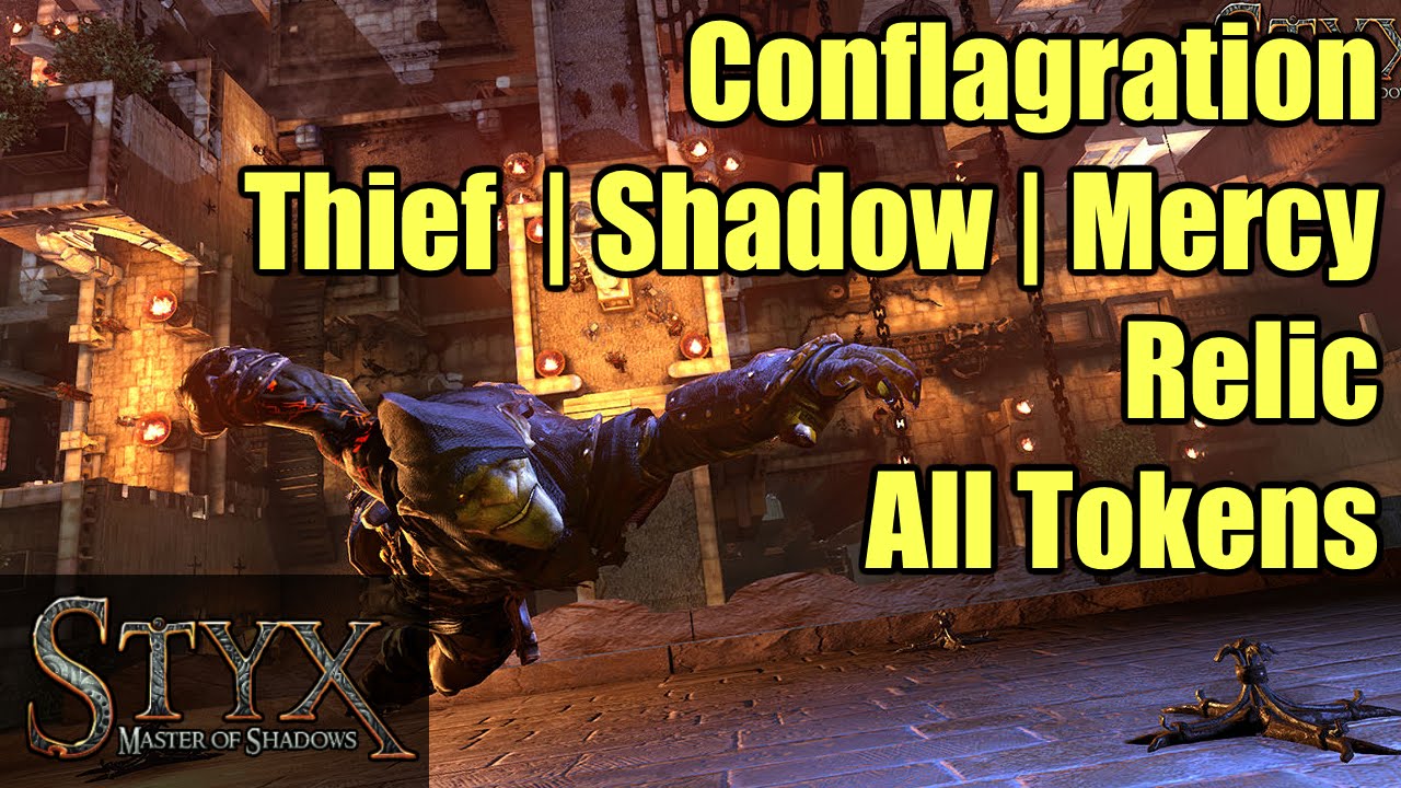Styx | Conflagration 1-4: 40 Tokens + Relic | Thief, Shadow, Mercy | All Ledgers