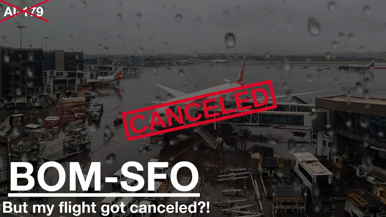 17-hour flight CANCELED. | Mumbai to San Francisco (Economy)