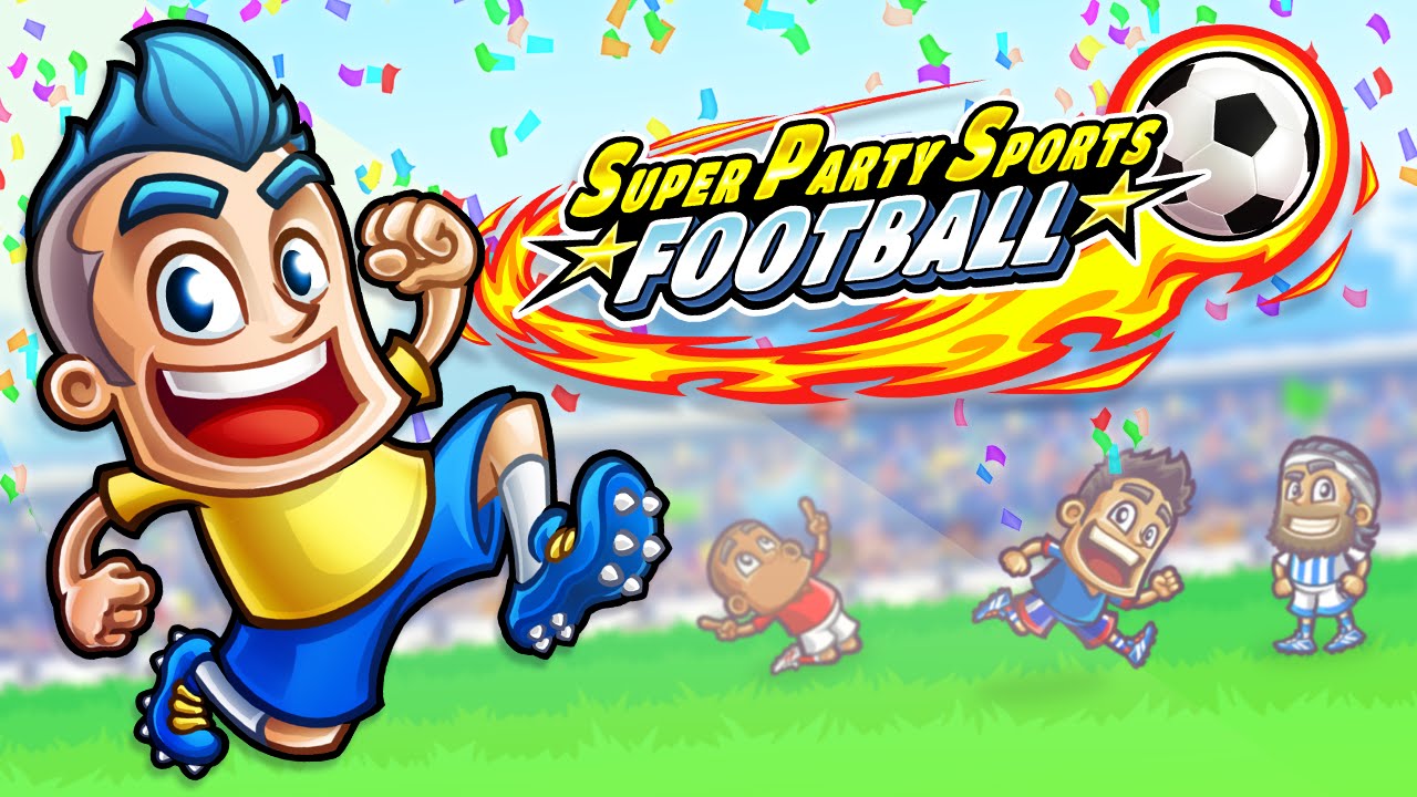 Super Party Sports: Football (Sports Game) - Official Gameplay Trailer