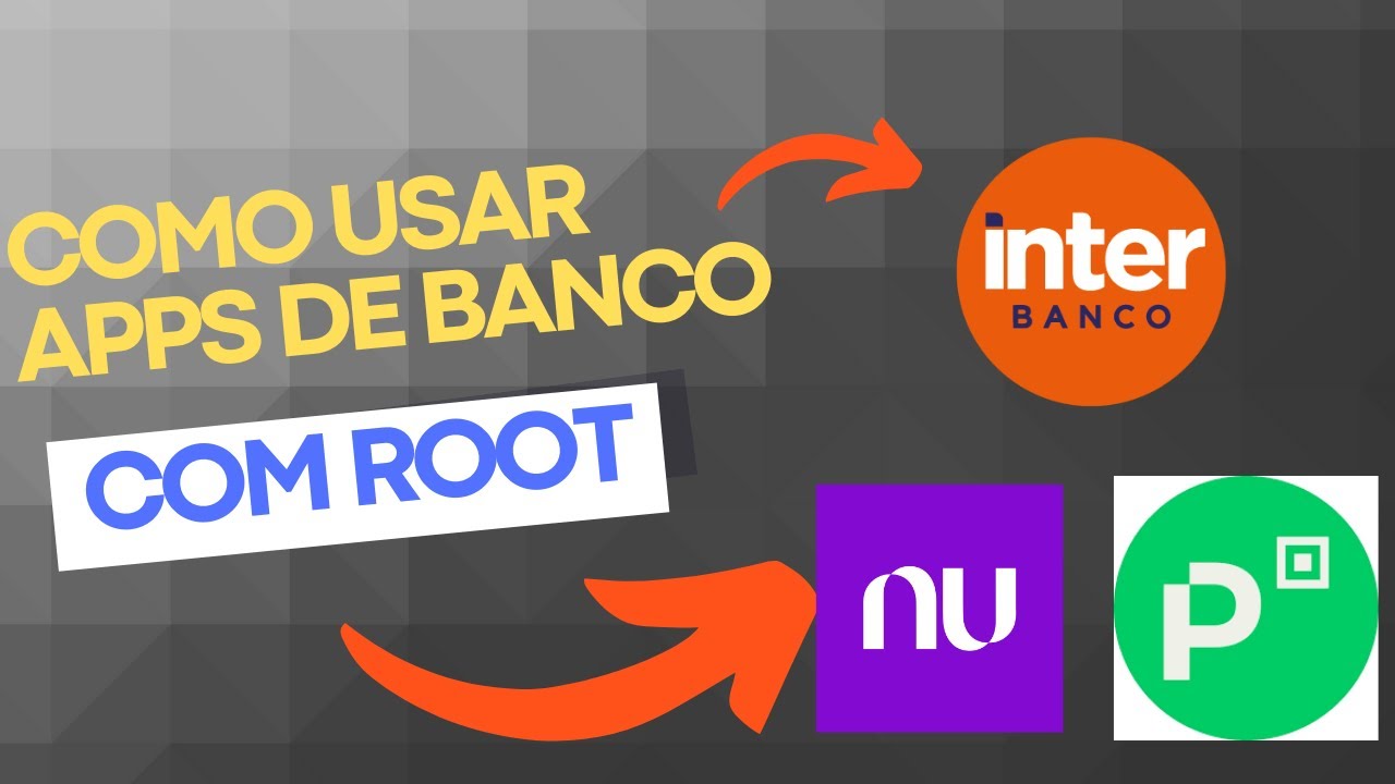 COMO USAR APPS DE BANCO COM ROOT | COMO USAR APPS DE BANCO EM CUSTOM ROMS | MAGISK 26.1