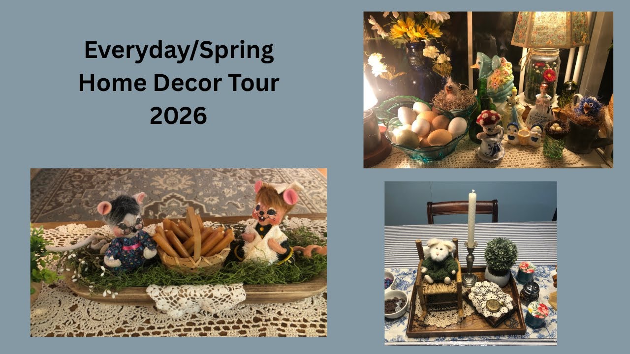 A Cozy Every Day/Spring Home Decor Tour!