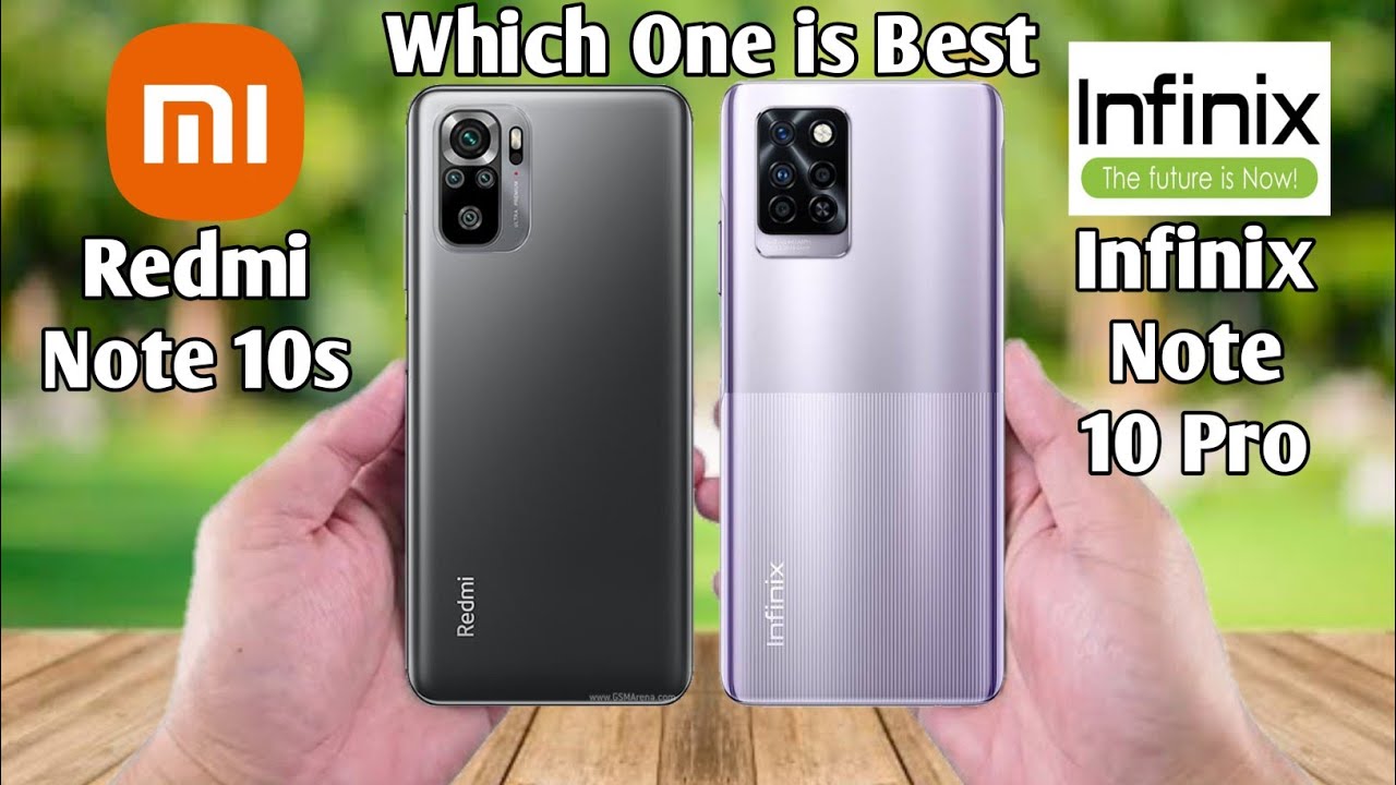 Redmi Note 10S Vs Infinix Note 10 Pro