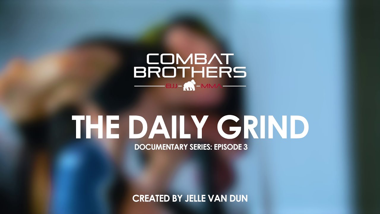 Combat Brothers: The Daily Grind Episode 3 - Documentary Series