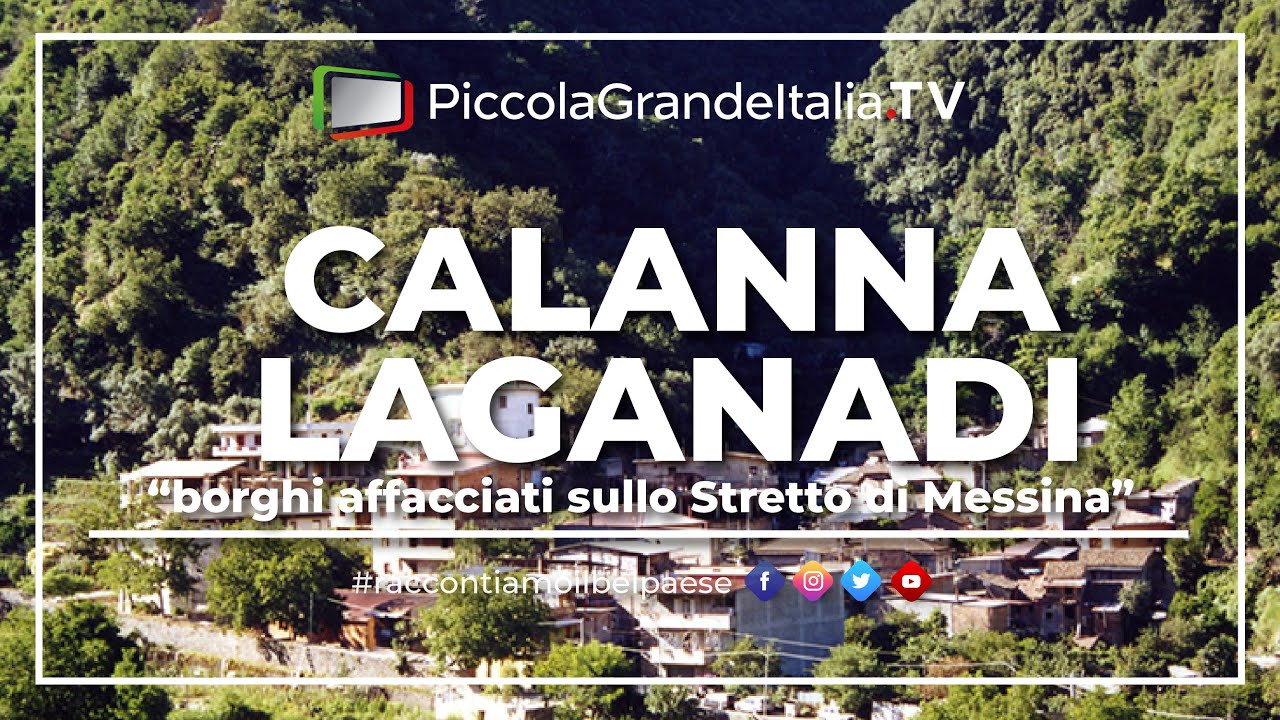 Laganadi e Calanna - Piccola Grande Italia
