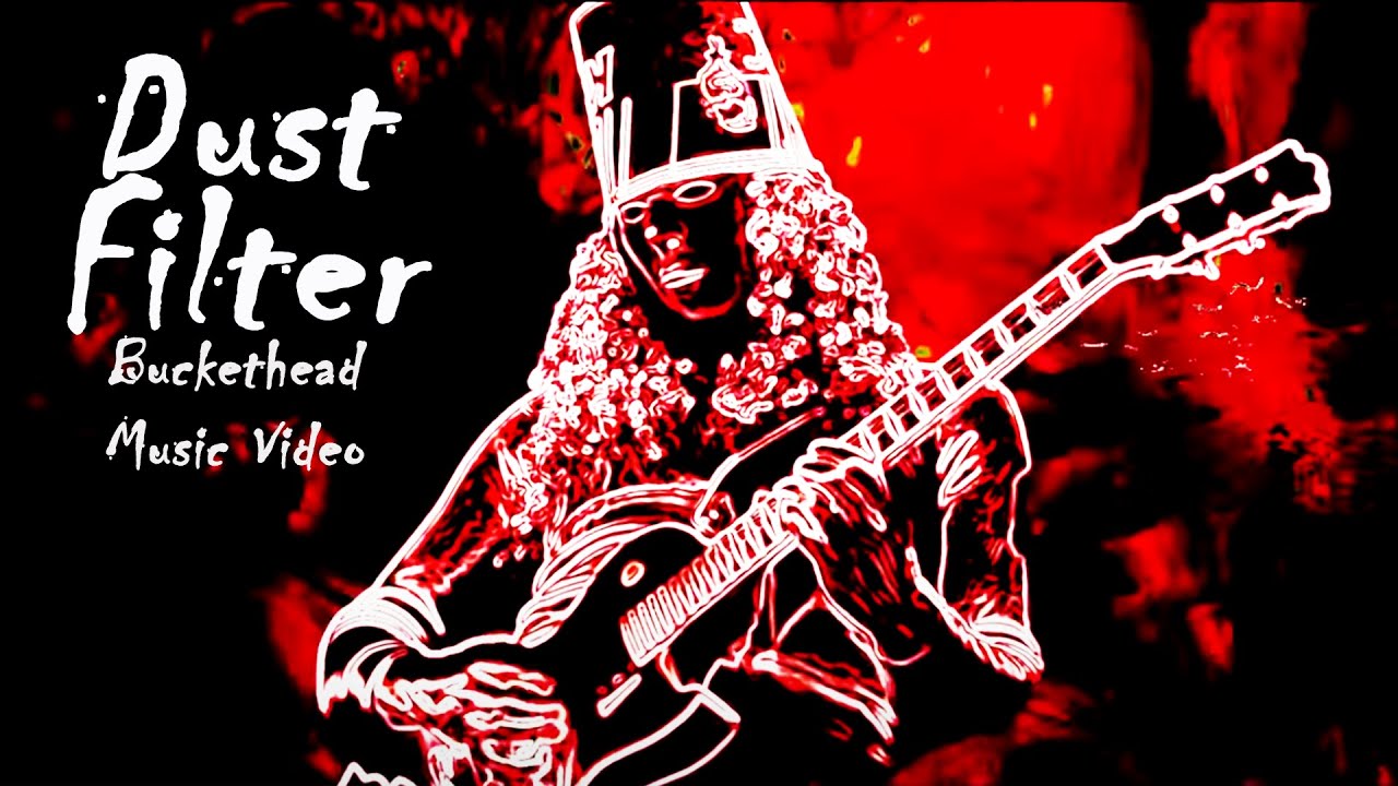 Dust Filter - Buckethead (Music Video)