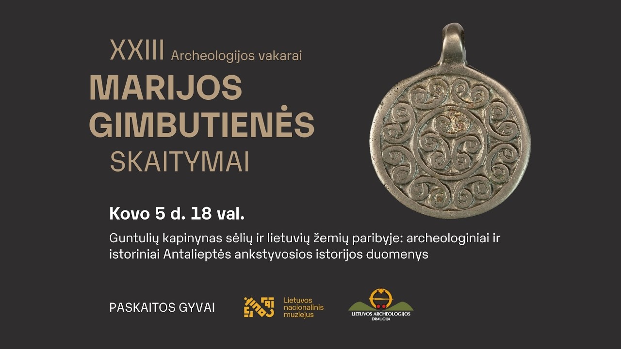 XXIII Marijos Gimbutienės skaitymai // Kovo 5 d.