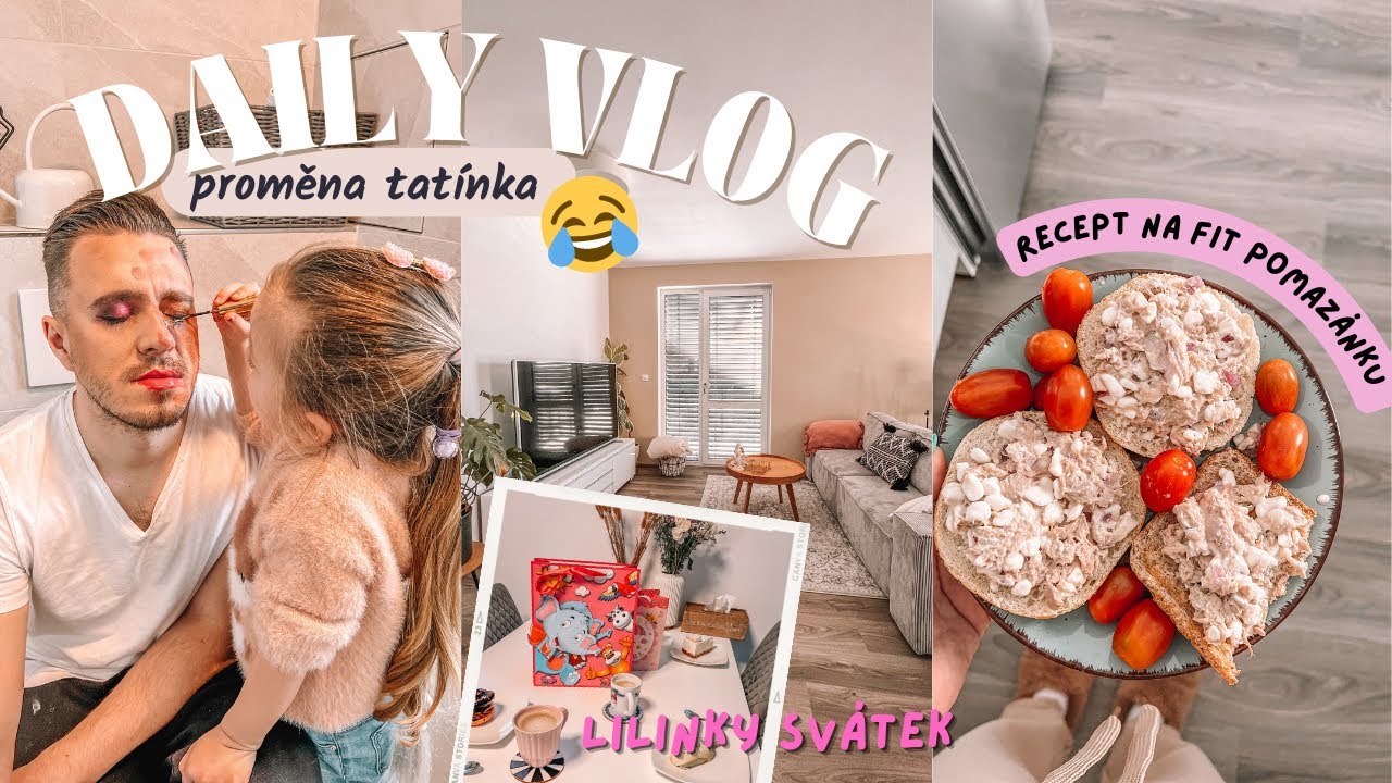 PROMĚNA tatínka 😁 Lilinky SVÁTEK & NEKONEČNÝ kašel