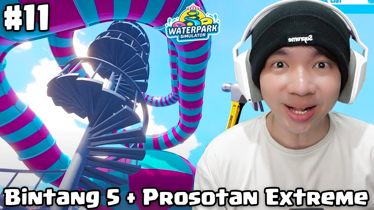 Akhirnya Bintang 5 & Prosotan Extreme - WaterPark Simulator Indonesia Part 11