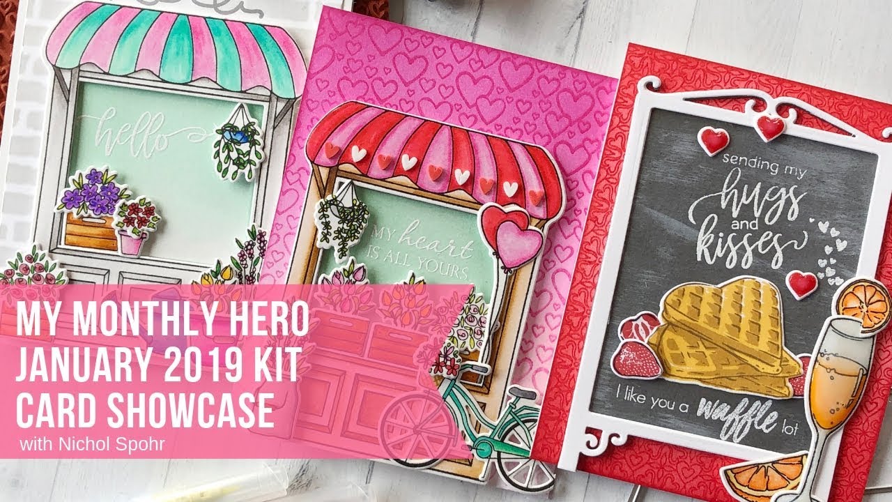 My Monthly Hero | January 2019 Card Showcase