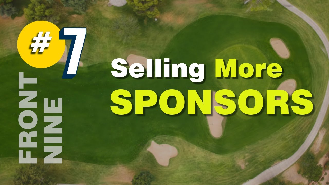 Step #7 - Selling More Sponsors for 