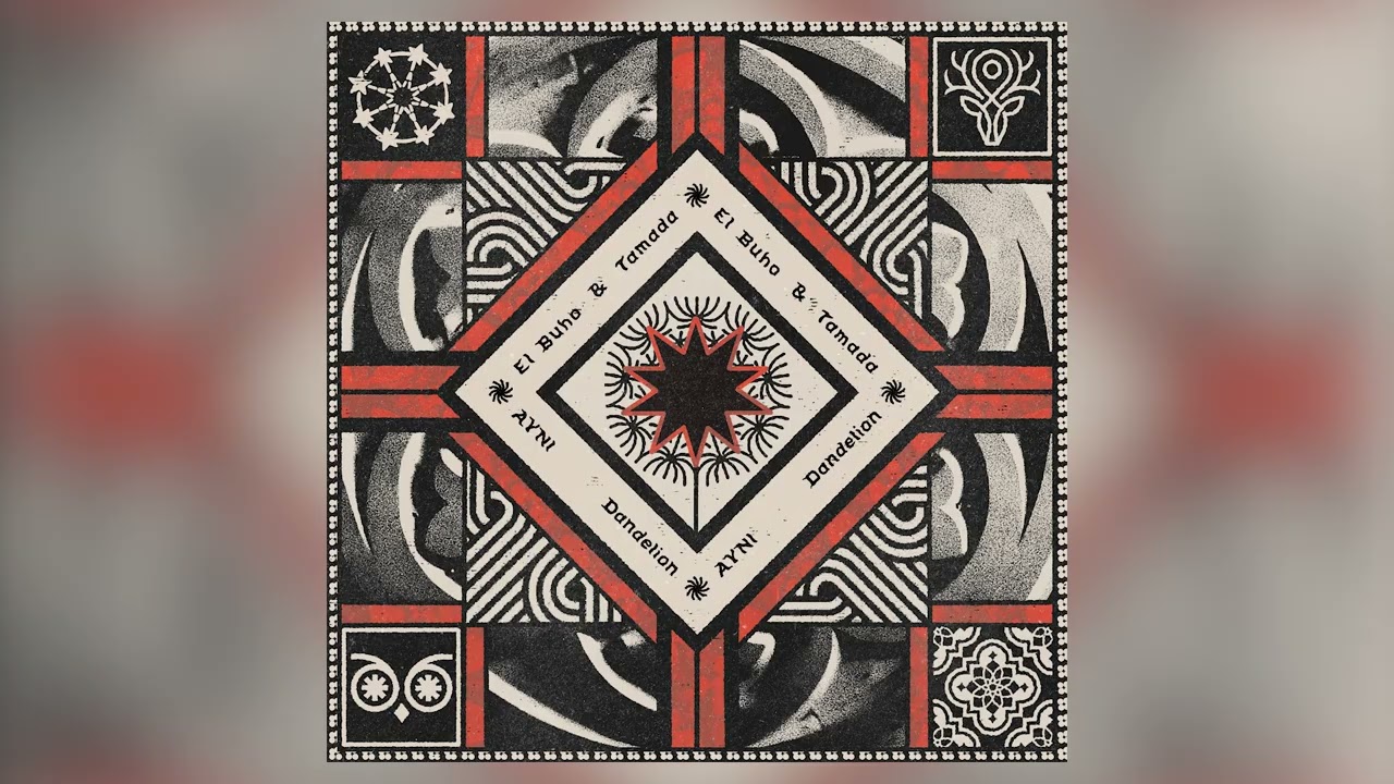 El Búho & Tamada - Dandelion