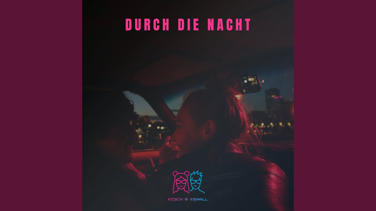 Durch die Nacht