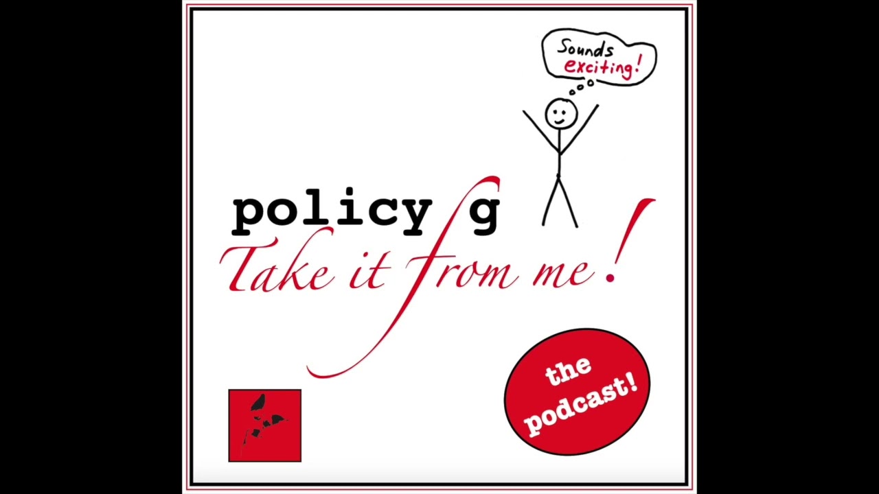 Policy G: Take it from me! (Episode #5, 