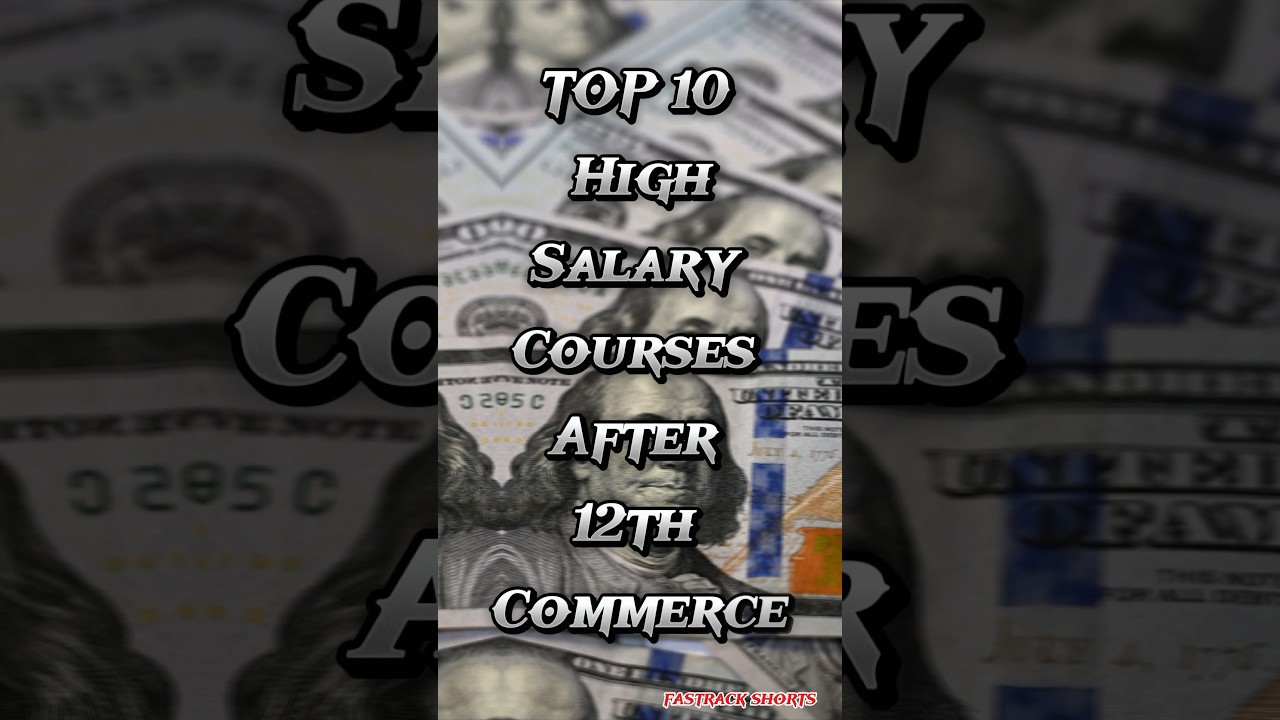 Top 10 high salary Courses after 12th commerce #cma #bcom #digitalmarketing #shorts #commerce