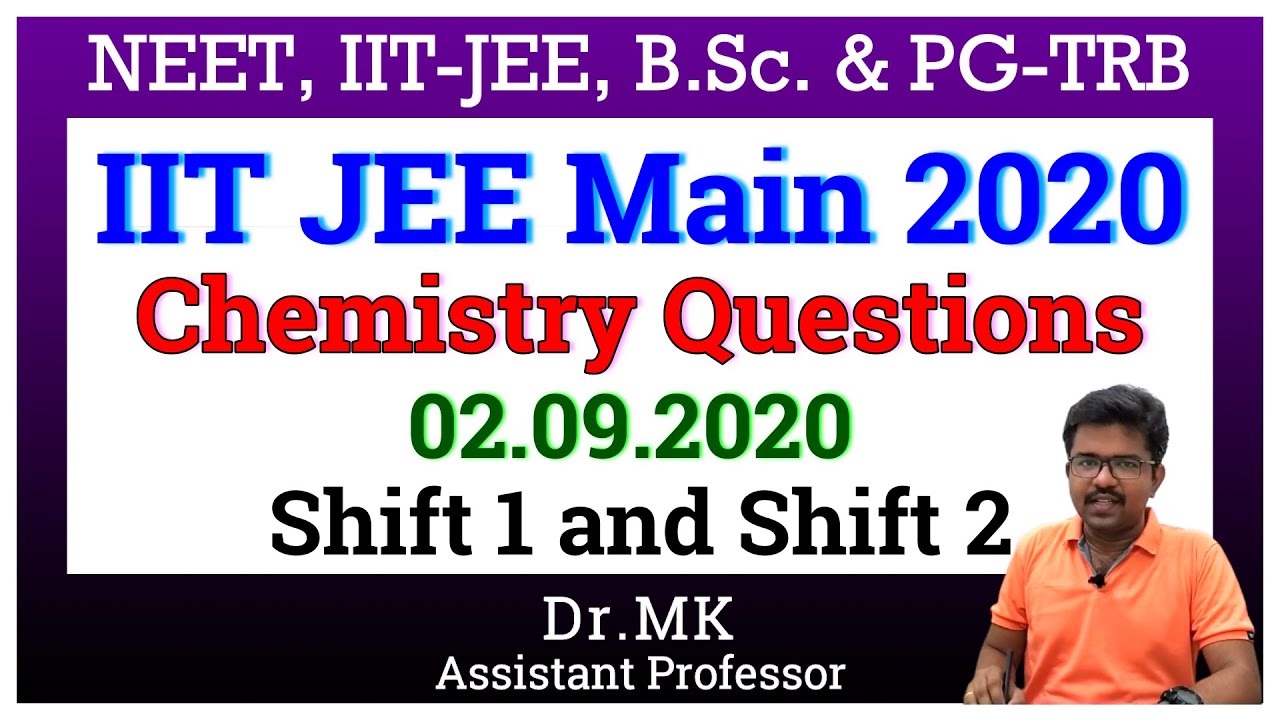 JEE Main 2020 Question Paper Analysis│Chemistry│2nd Sep Shift 1 and Shift 2 Qns Detailed Explanation