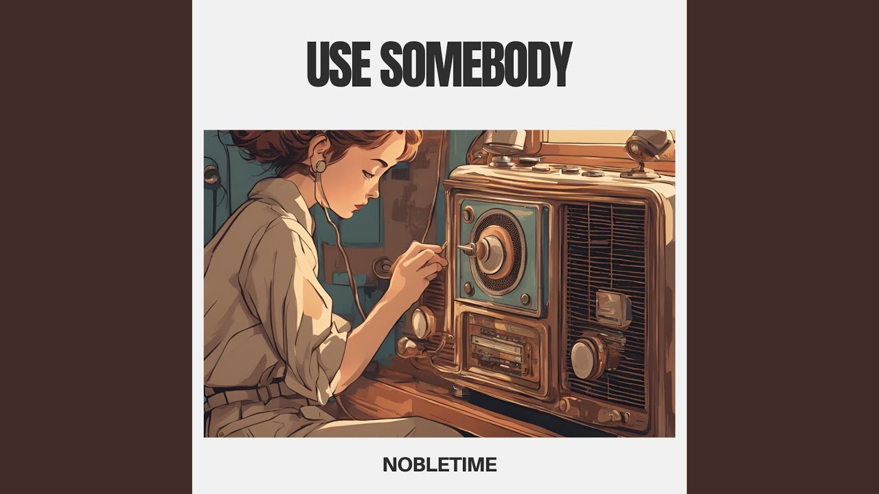 use somebody