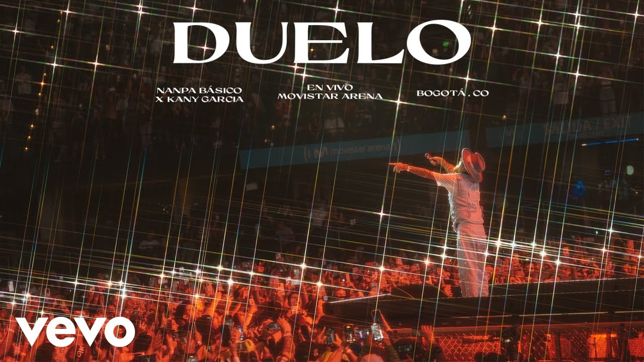 Nanpa B&aacute;sico, Kany Garc&iacute;a - Duelo (En Vivo Desde Bogot&aacute;)