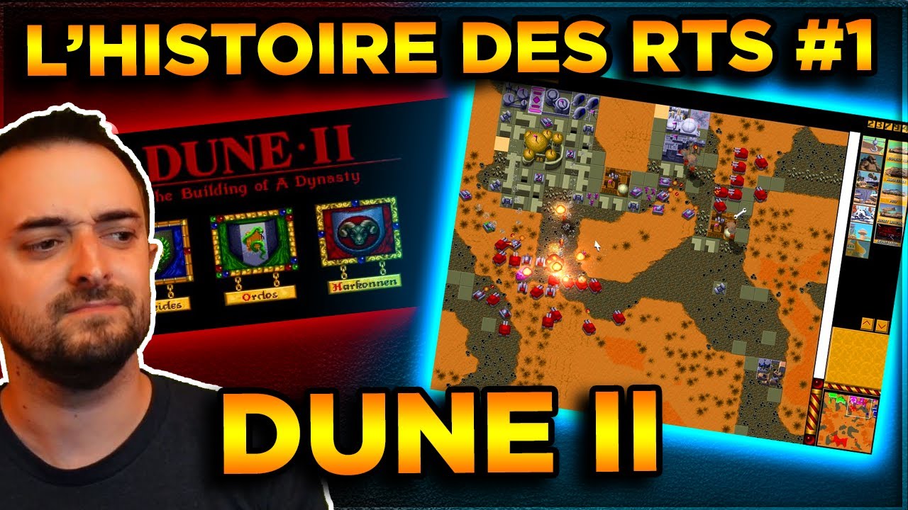 L'HISTOIRE DES RTS : DUNE II