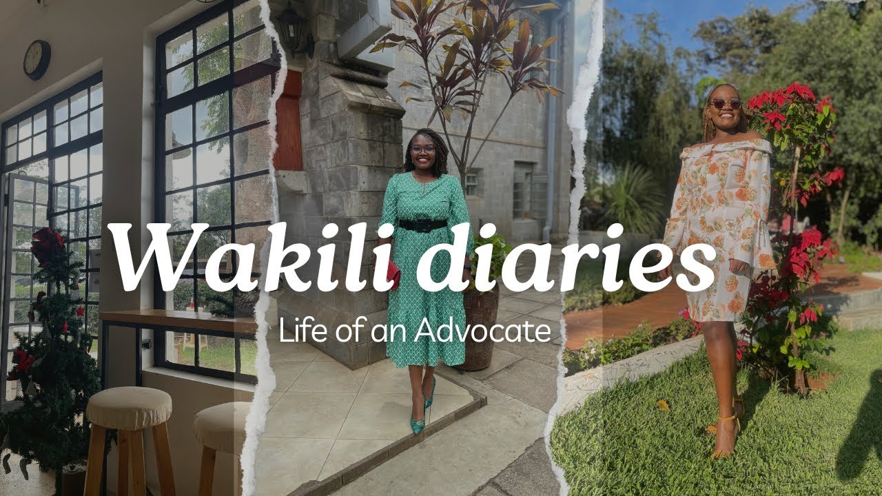 Wakili Diaries 2: Day in the life of an Advocate