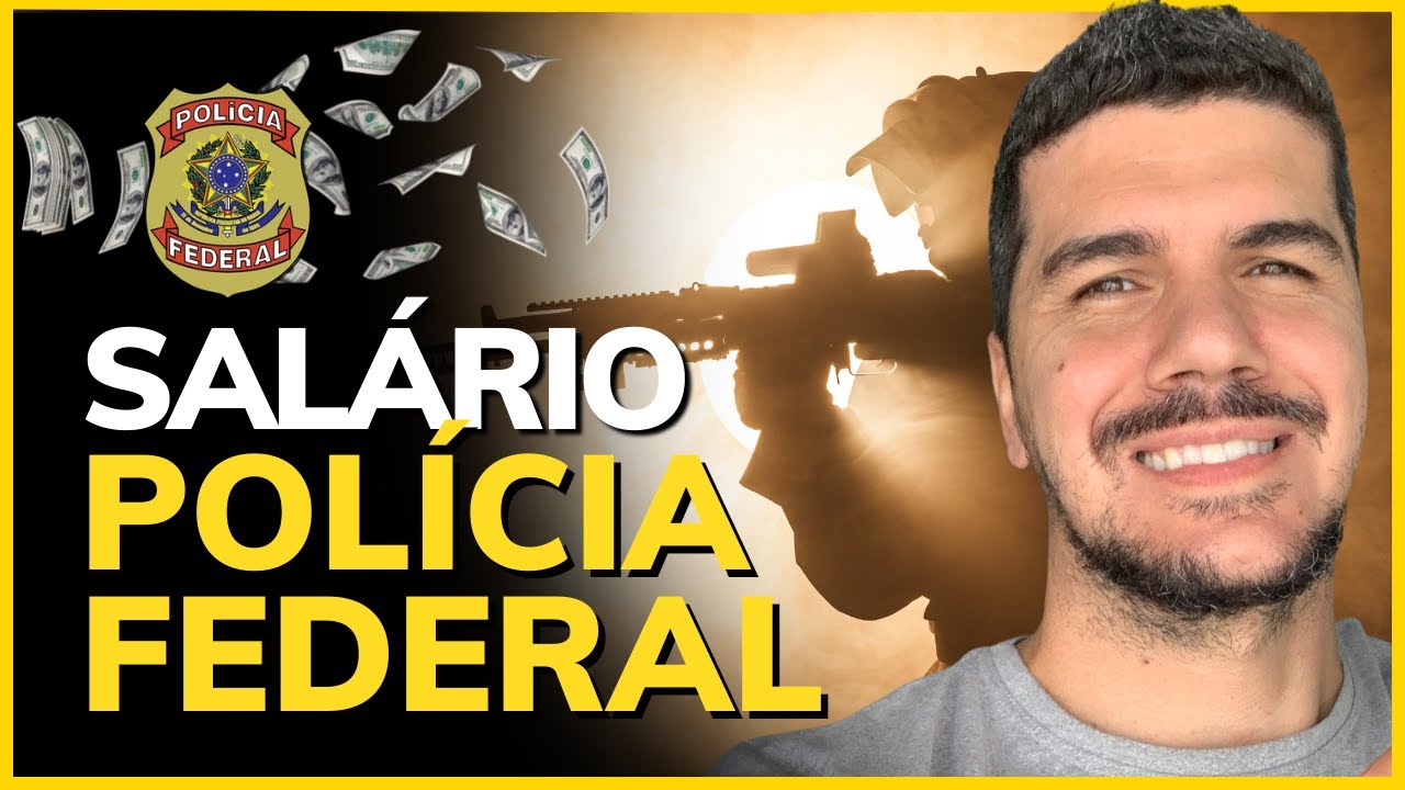 QUANTO GANHA UM POLICIAL FEDERAL? SALÁRIOS E BENEFÍCIOS DA POLÍCIA FEDERAL