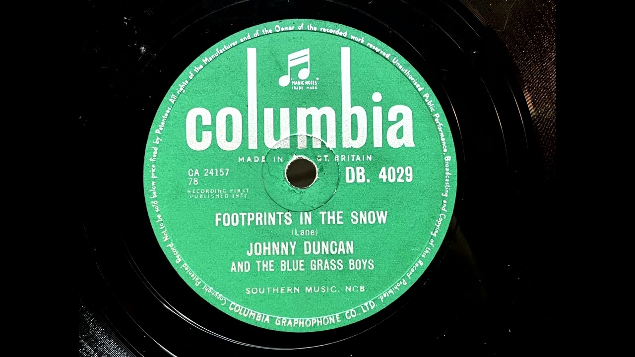 1957 JOHNNY DUNCAN AND THE BLUEGRASS BOYS - Footprints In The Snow COLUMBIA 10