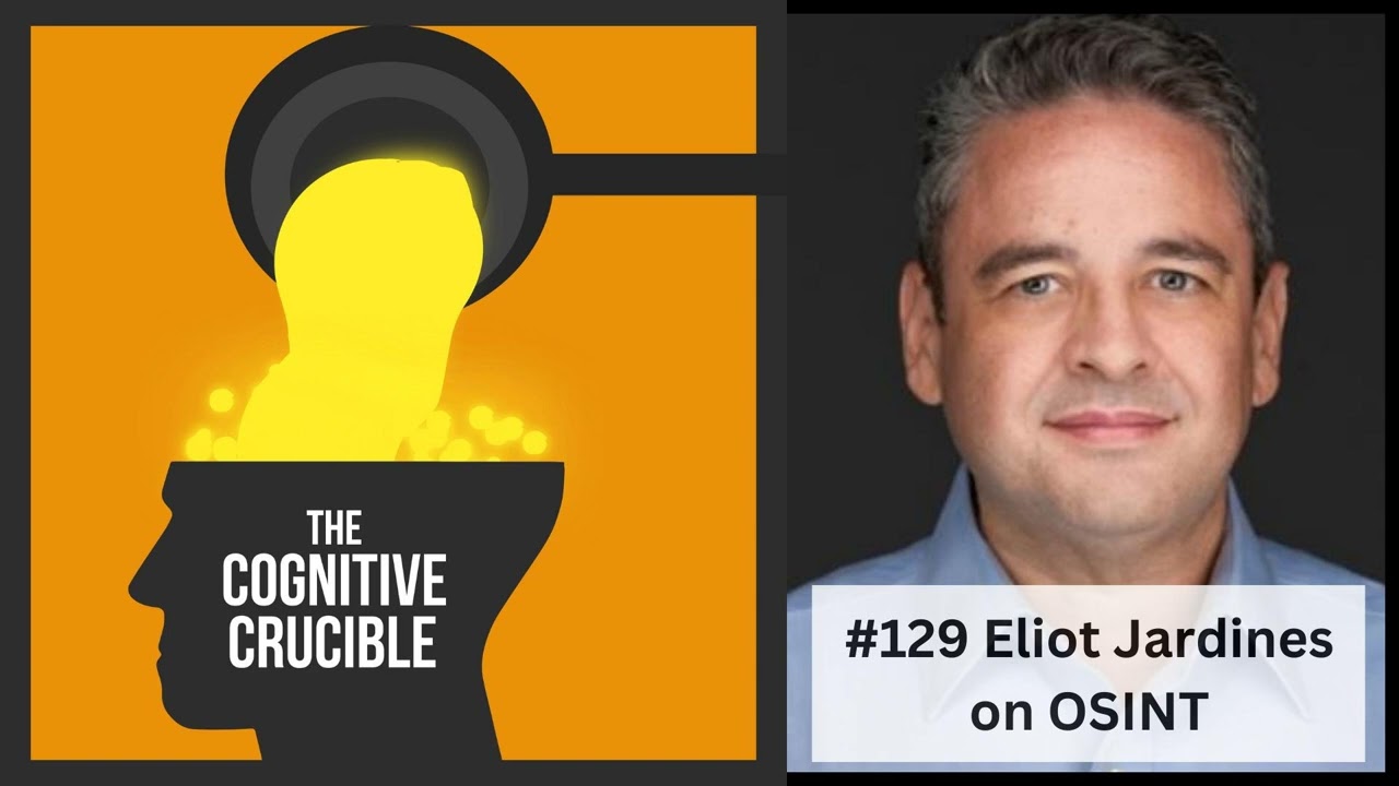 #129 Eliot Jardines on Open Source Intelligence