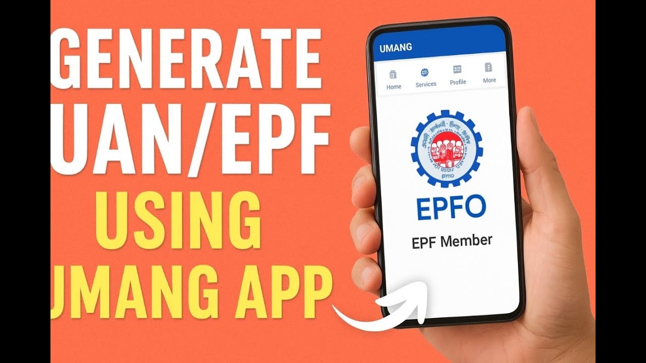 How to Generate UAN/EPF Number Using UMANG App | Step-by-Step Guide (2025)