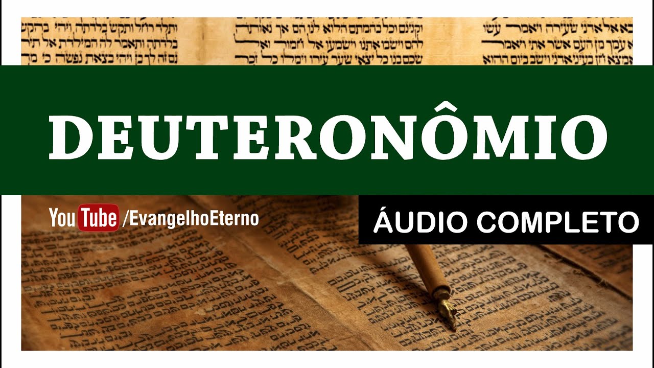 DEUTERONÔMIO 📜 Livro da Lei Completo (Bíblia Sagrada) DEVARIM