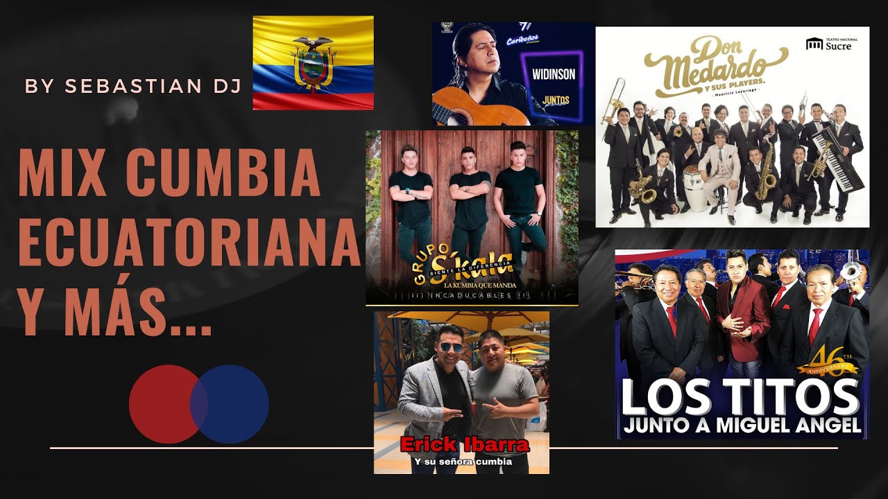 Mix Cumbia Ecuatoriana ( Widinson - Los Titos - Batahola - Skala - Señora Cumbia  - Don Medardo )