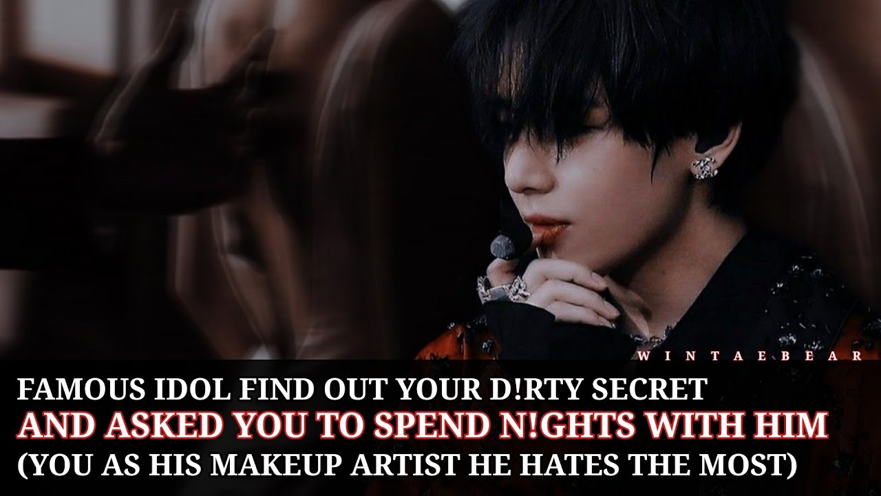Famous Idol Find Out Your D!πty Secret And Asked You To Spend N!ght$ With Him 